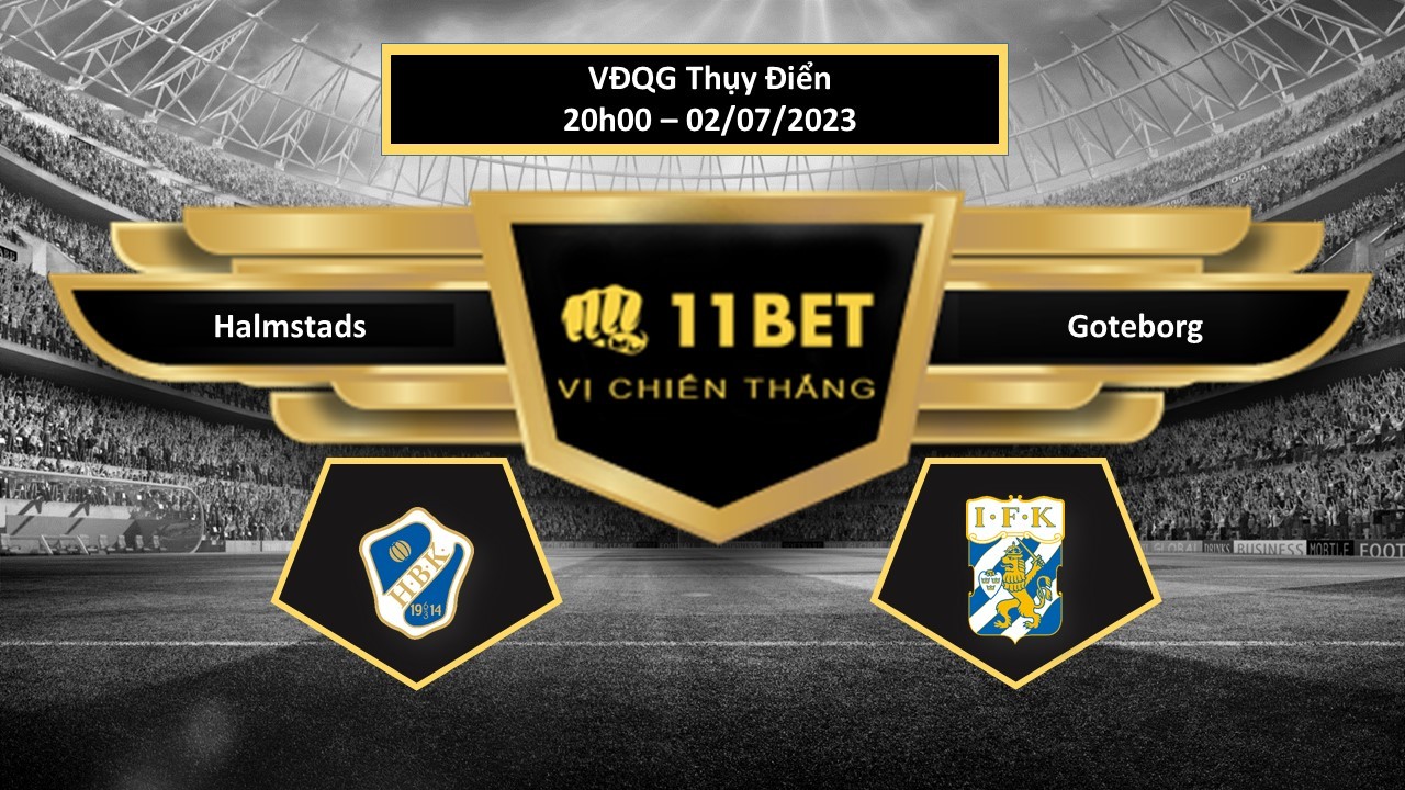 11BET Tip bóng đá Halmstads vs Goteborg, hôm nay 02/07/2023