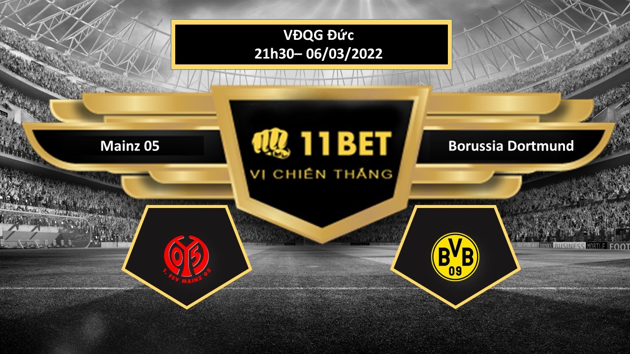 11BET Tip bóng đá Mainz 05 vs Borussia Dortmund , hôm nay 06/03/2022