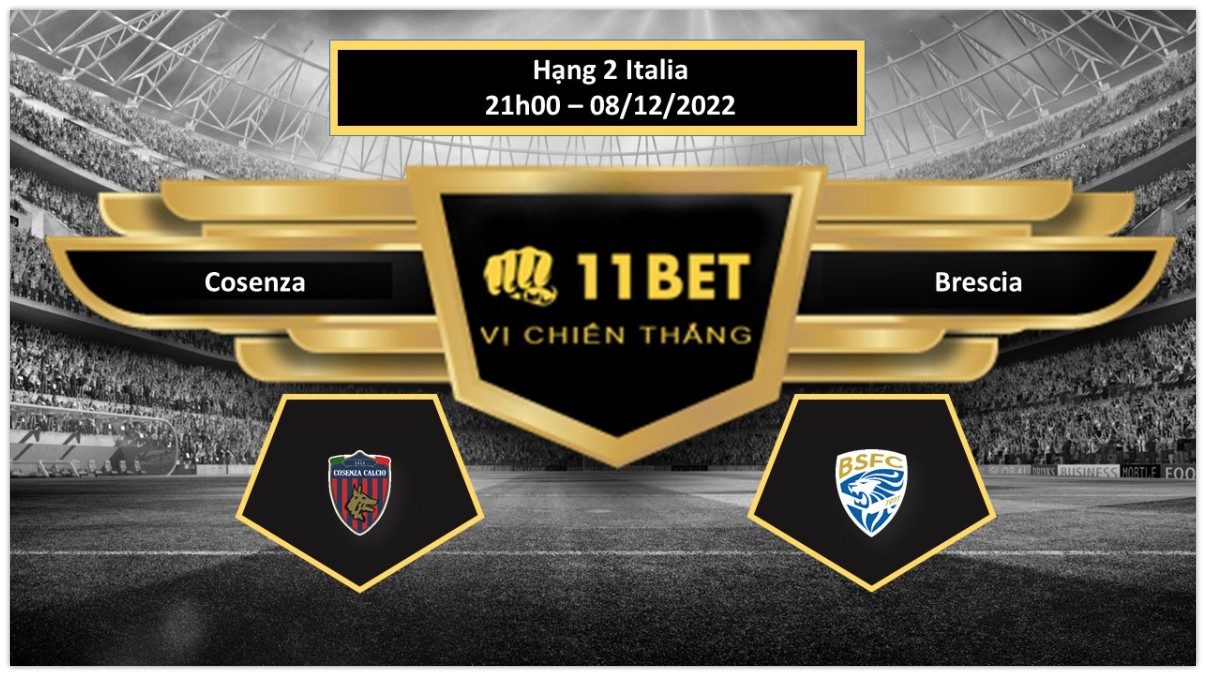 11BET Tip bóng đá Cosenza vs Brescia, hôm nay 08/12/2022