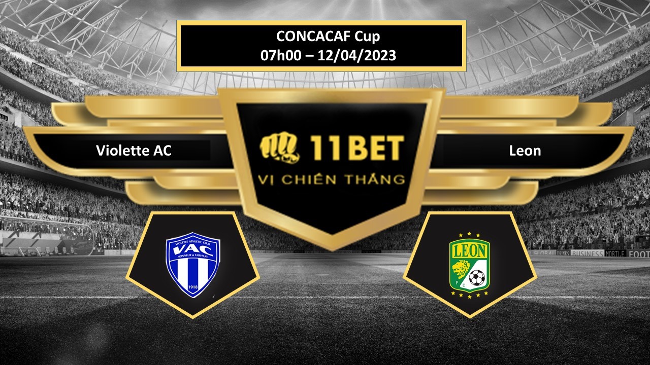 11BET Tip bóng đá Violette AC vs Leon, hôm nay 12/04/2023