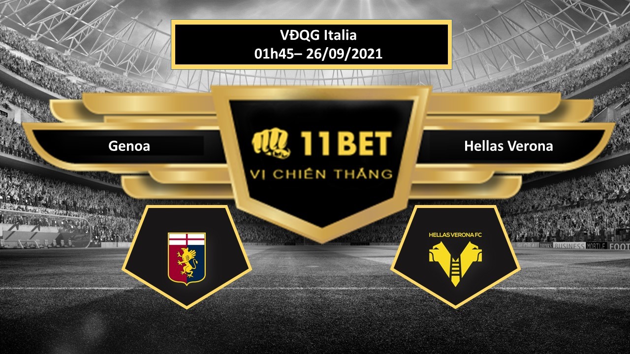11BET Tip bóng đá Genoa vs Hellas Verona  , hôm nay 26/09/2021