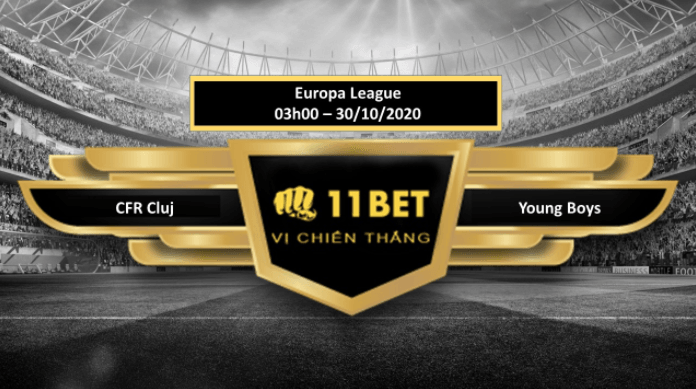 11BET Tip bóng đá CFR Cluj vs Young Boys ,  hôm nay 30/10/2020