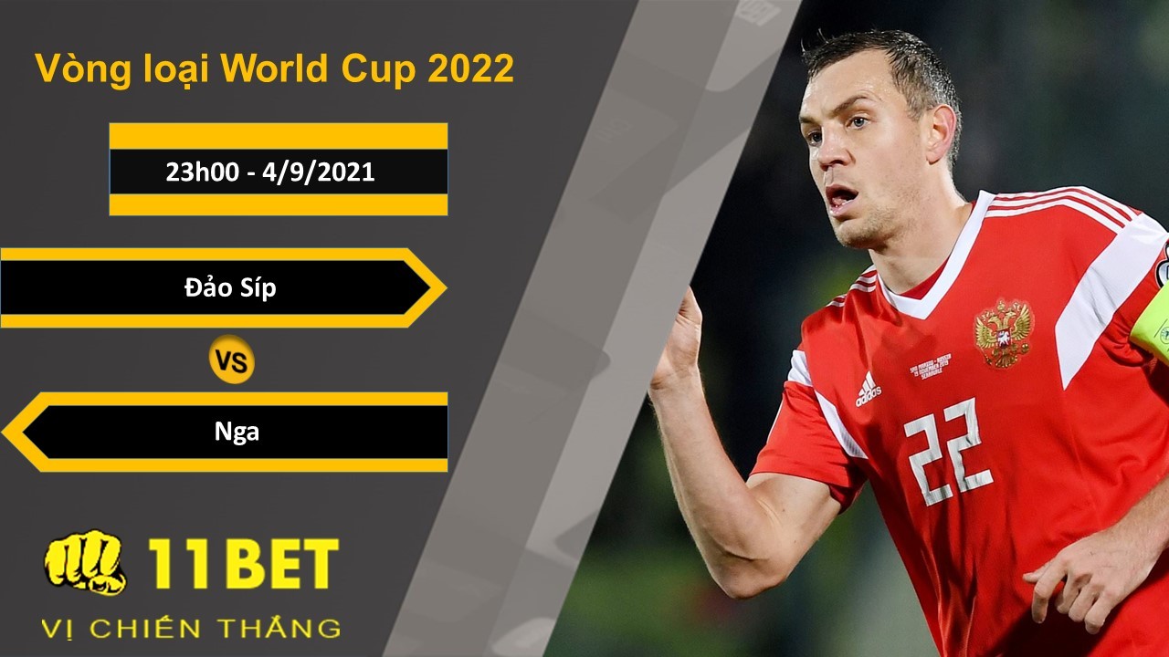11BET Soi kèo Đảo Síp vs Nga, 23h00, 4/9/2021