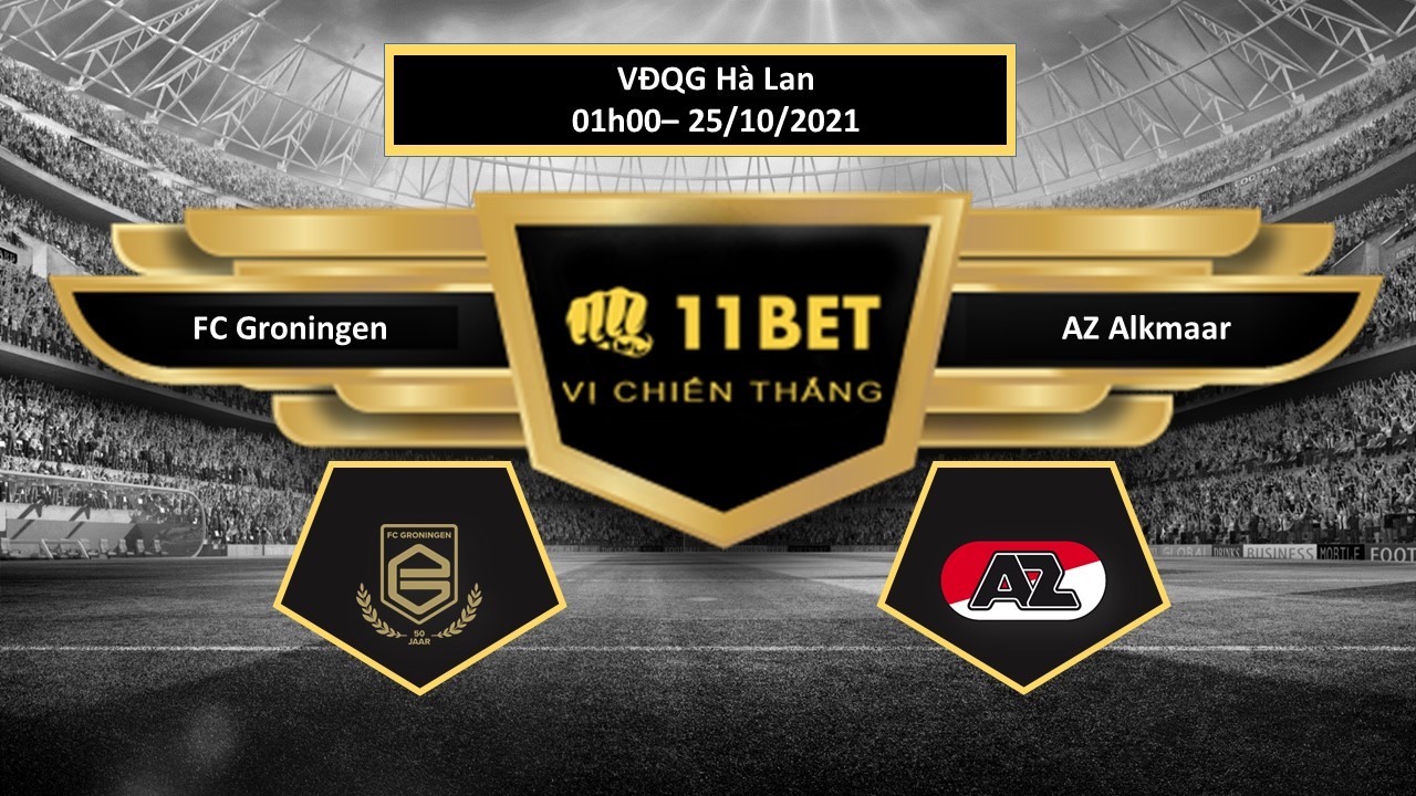 11BET Tip bóng đá FC Groningen vs AZ Alkmaar  , hôm nay 25/10/2021