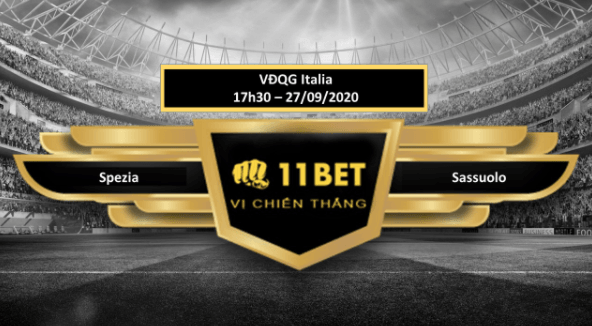 11BET Tip bóng đá Spezia vs Sassuolo , hôm nay 27/09/2020