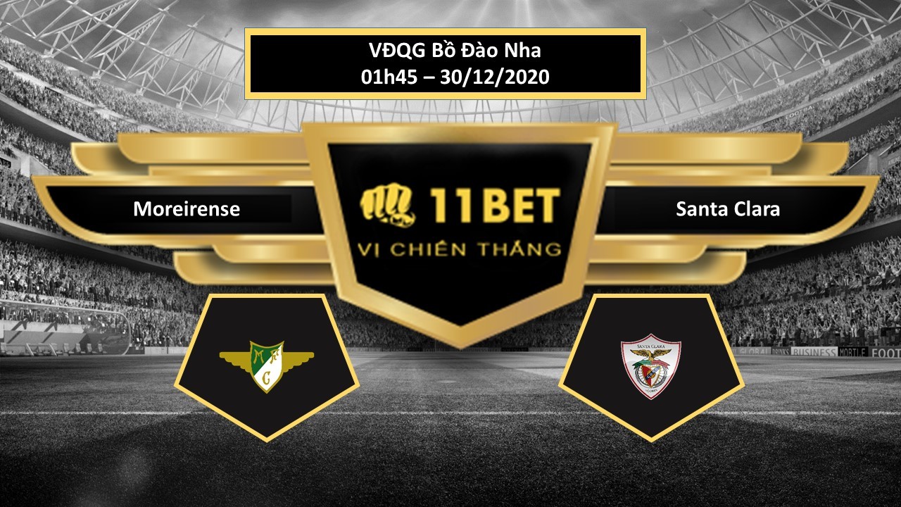 11BET Tip bóng đá Moreirense vs Santa Clara , hôm nay 30/12/2020