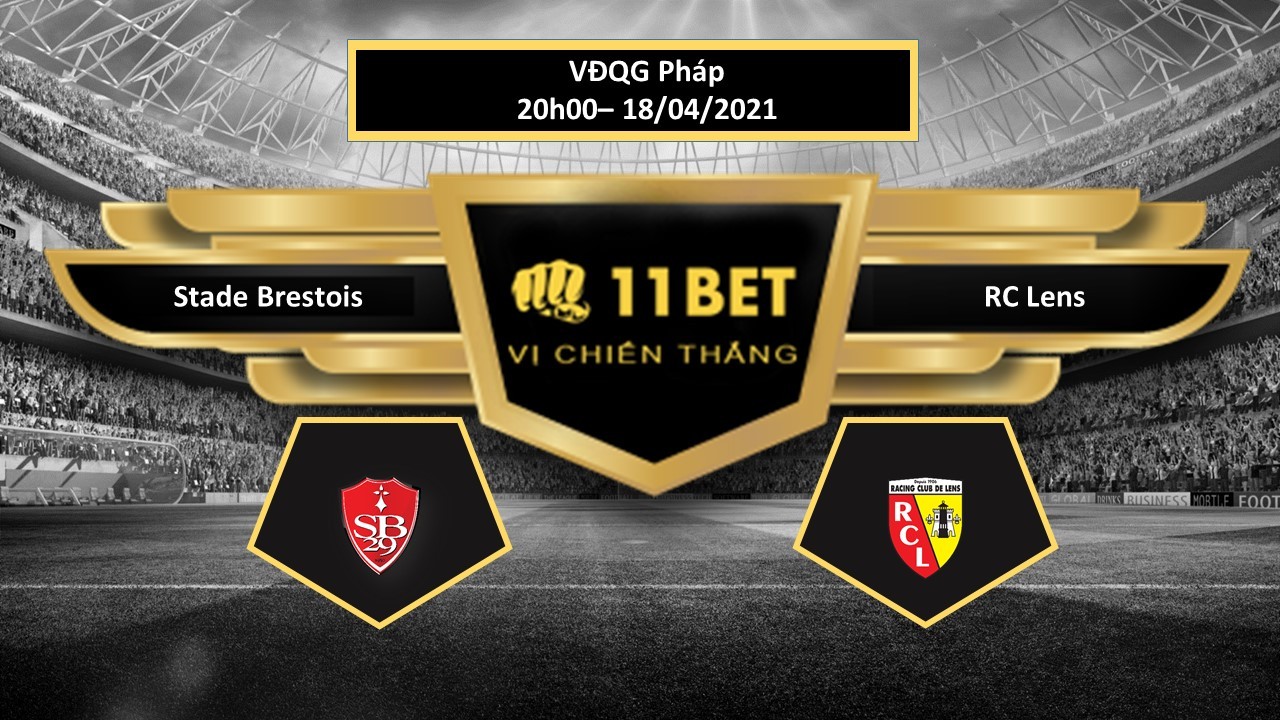 11BET Tip bóng đá  Stade Brestois vs RC Lens  , hôm nay 18/04/2021
