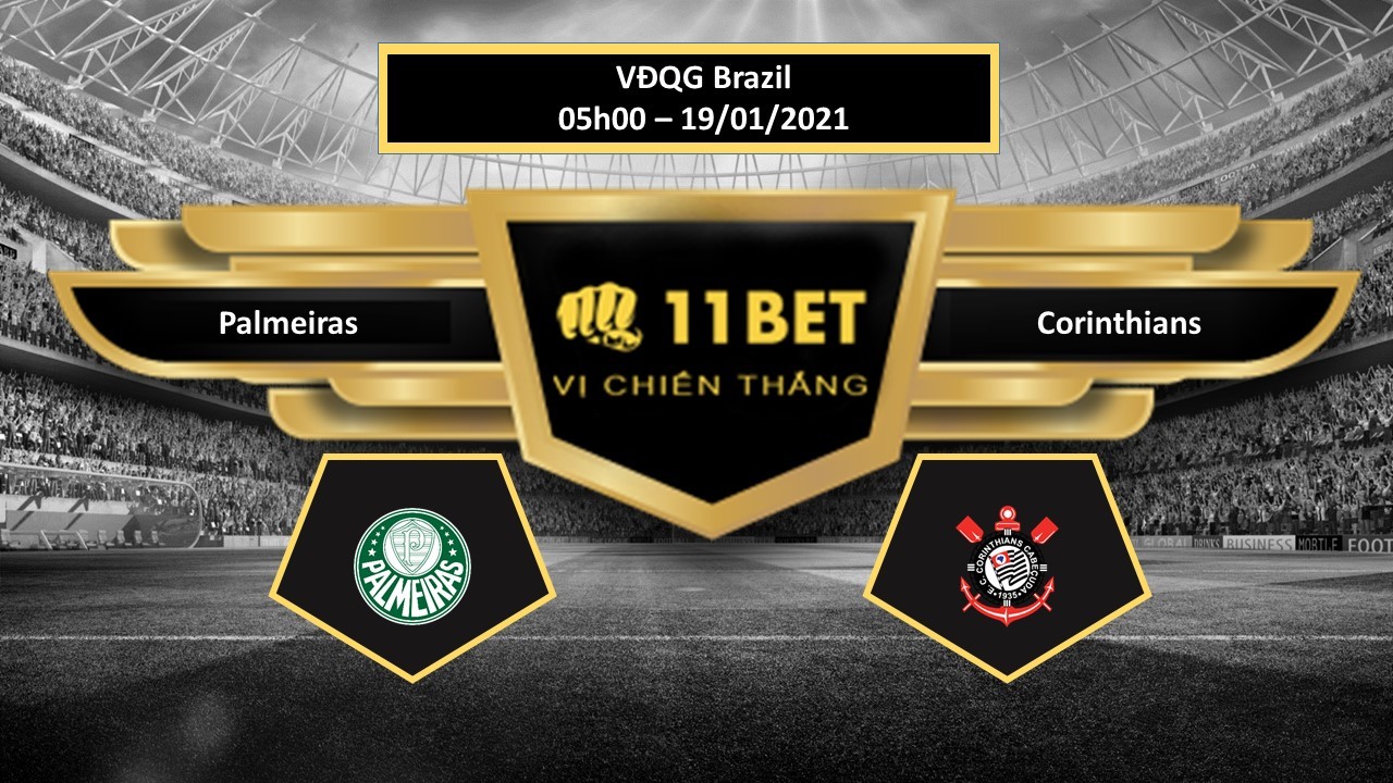 11BET Tip bóng đá Palmeiras vs Corinthians , hôm nay 19/01/2021