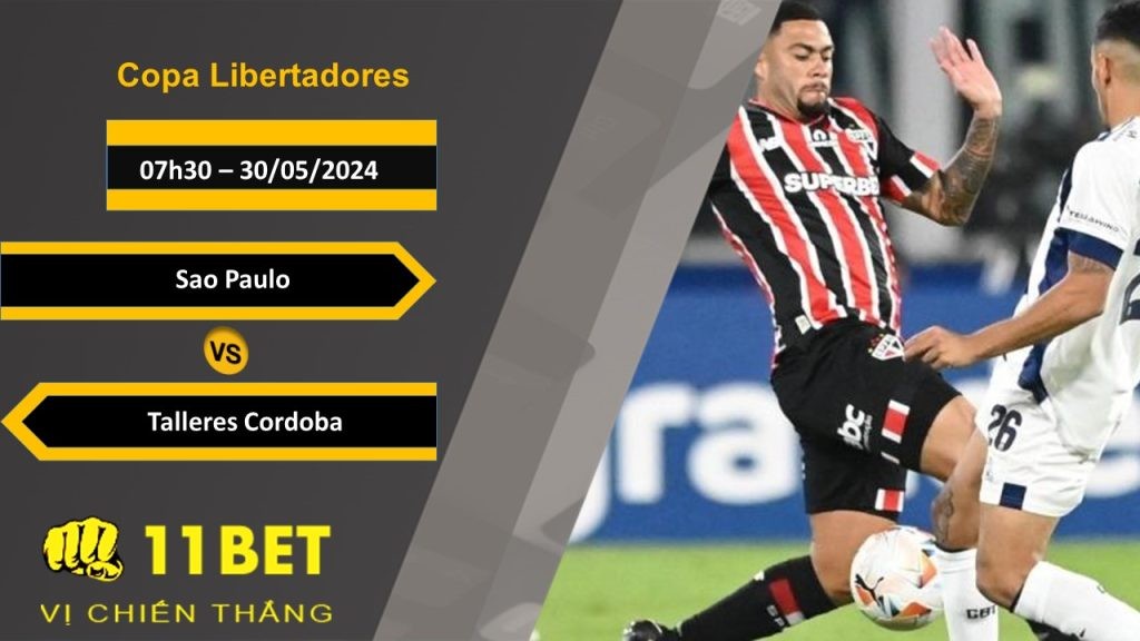 11BET Soi kèo  Sao Paulo vs Talleres Cordoba, 07h30, 30/05/2024