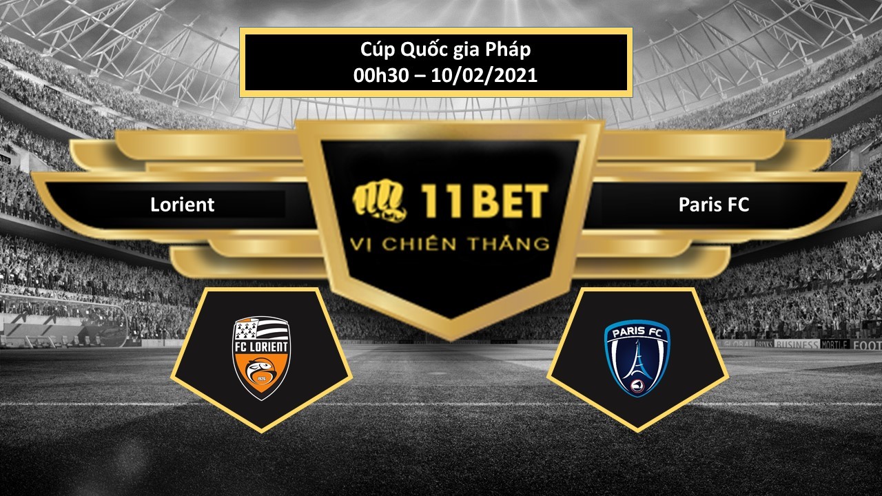 11BET Tip bóng đá Lorient vs Paris FC, hôm nay 04/02/2021