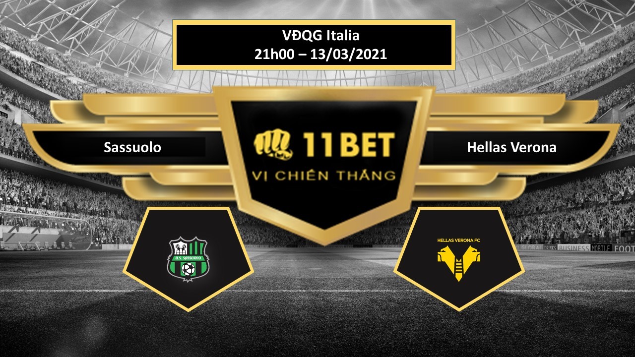 11BET Tip bóng đá Sassuolo vs Hellas Verona , hôm nay 13/03/2021