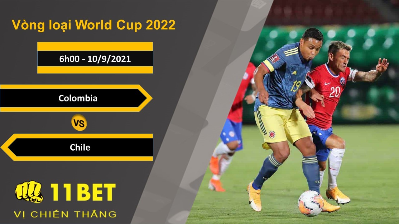 11BET Soi kèo Colombia vs Chile, 6h00, 10/9/2021