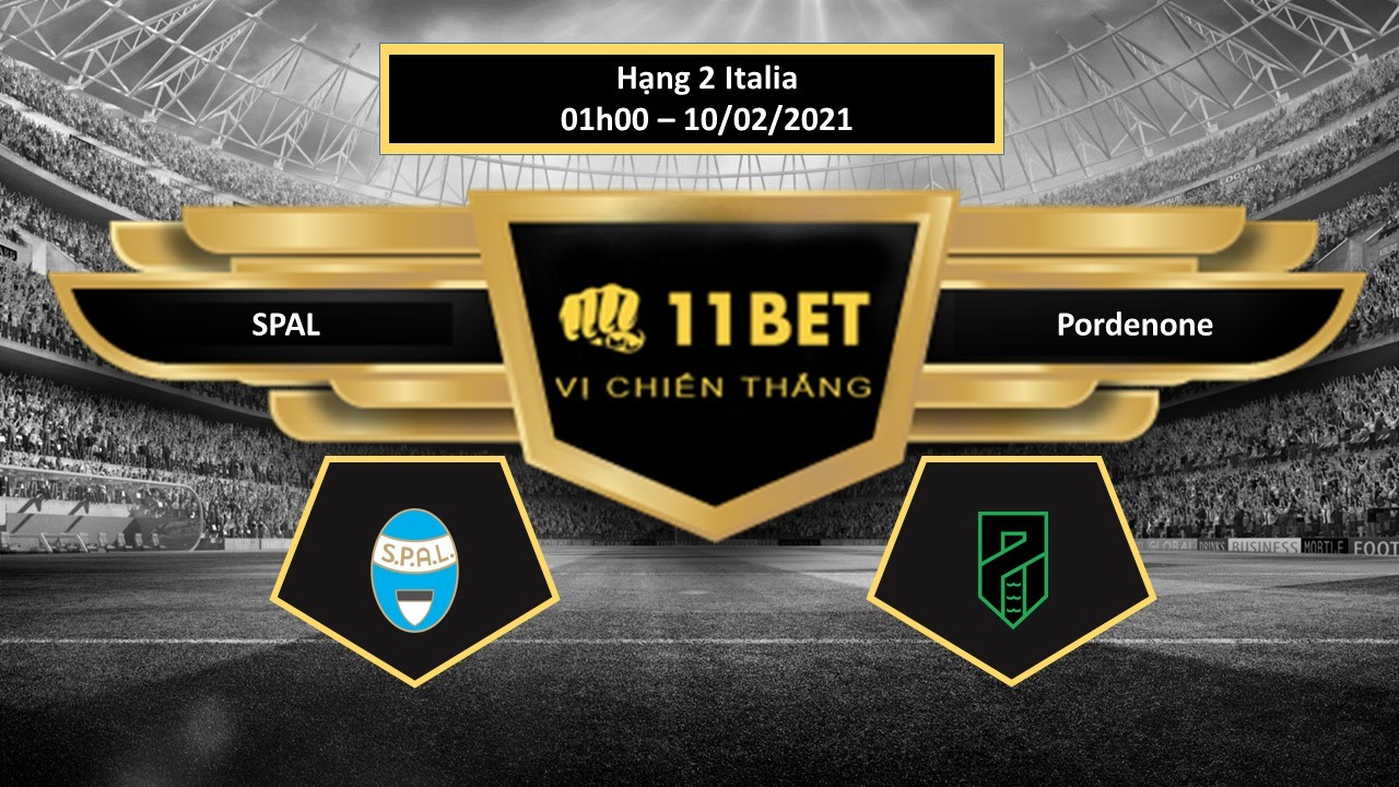 11BET Tip bóng đá SPAL vs Pordenone , hôm nay 10/02/2021