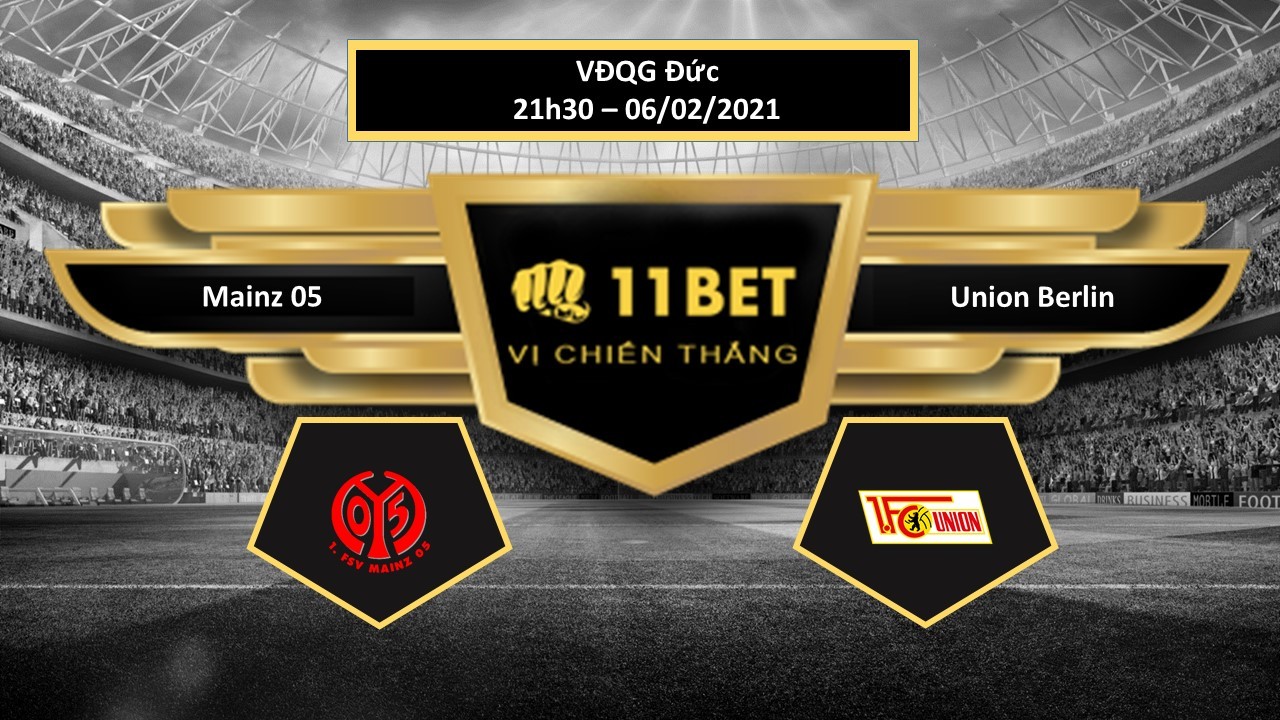 11BET Tip bóng đá Mainz 05 vs Union Berlin , hôm nay 06/02/2021